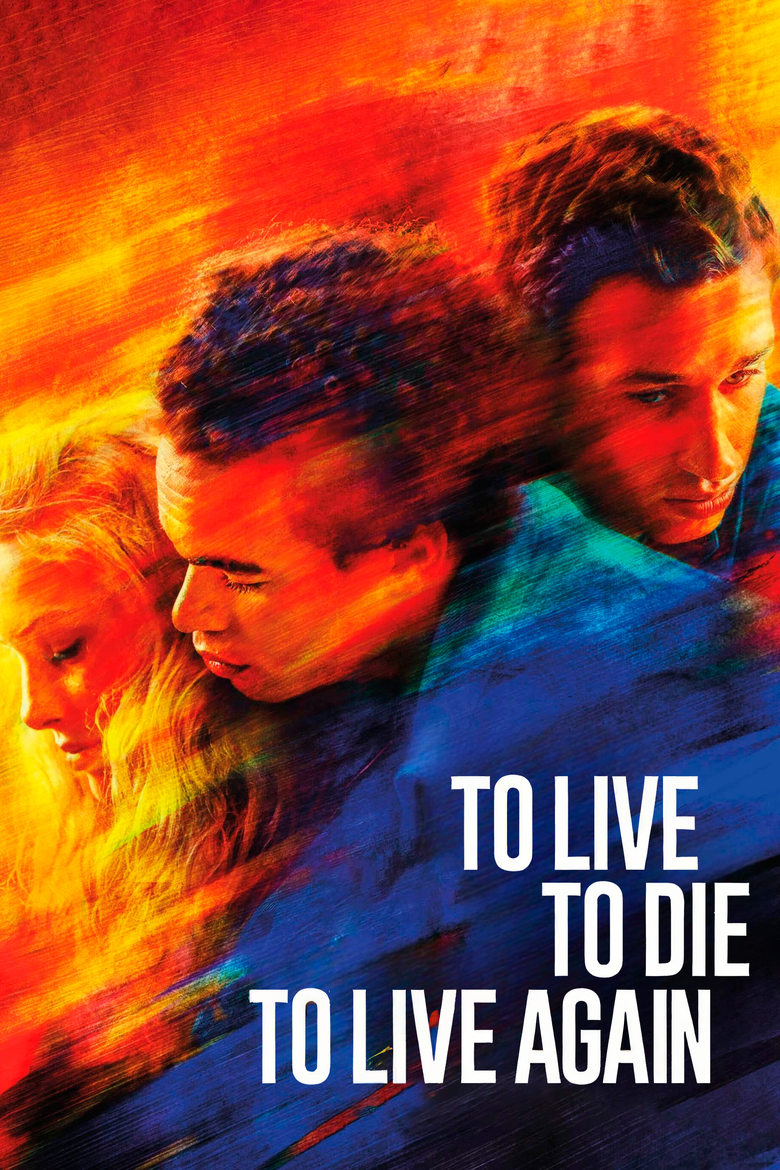 Poster of To Live, To Die, To Live Again