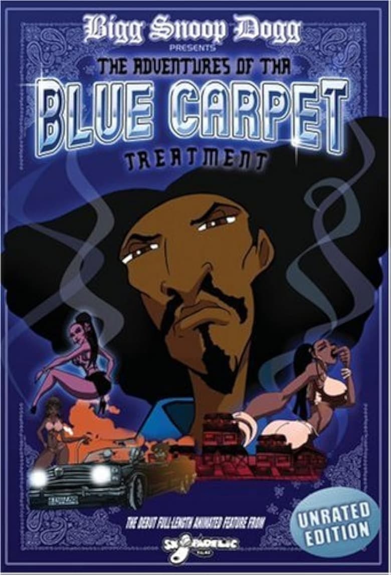 Poster of Bigg Snoop Dogg Presents: The Adventures of Tha Blue Carpet Treatment