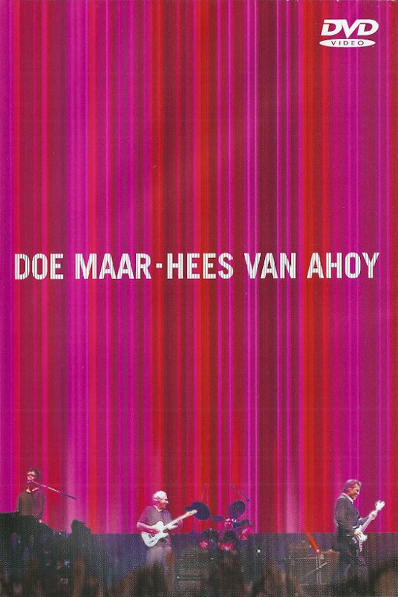 Poster of Doe Maar: Hees van Ahoy