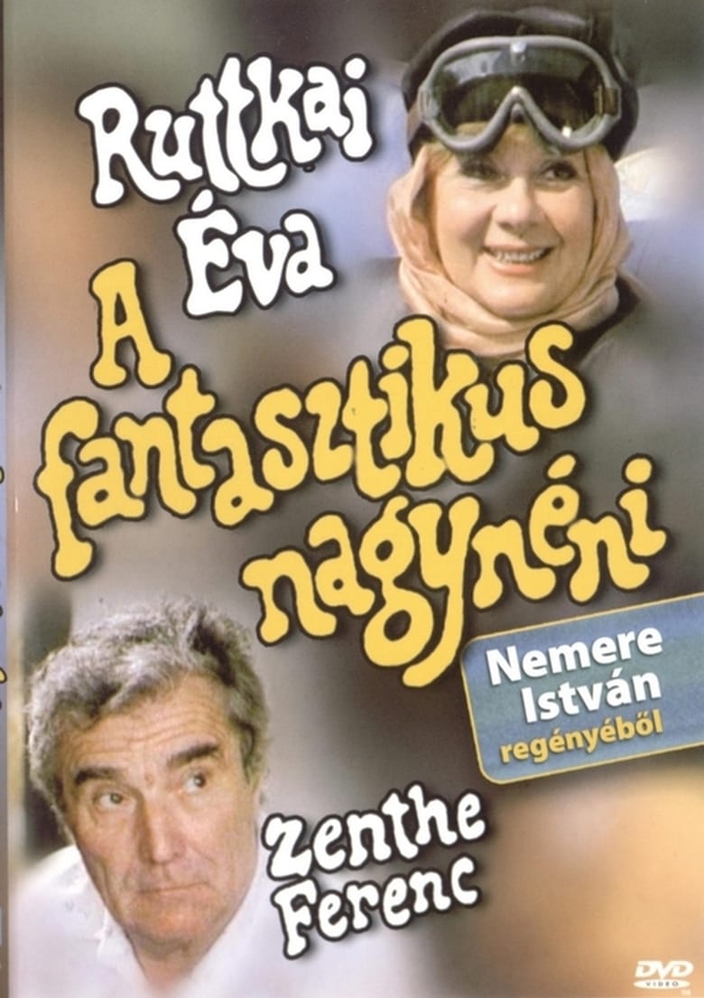 Poster of A fantasztikus nagynéni