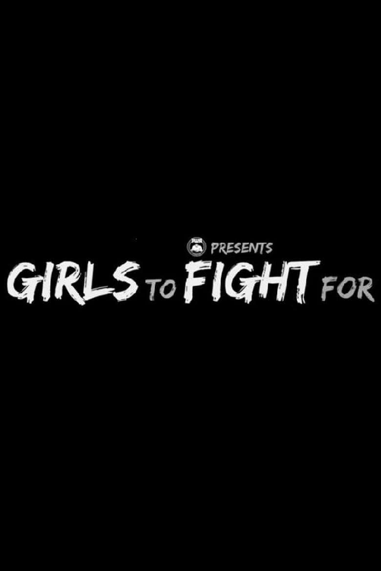 Poster of Girls to Fight For - Womens Pro Wrestling Documentary