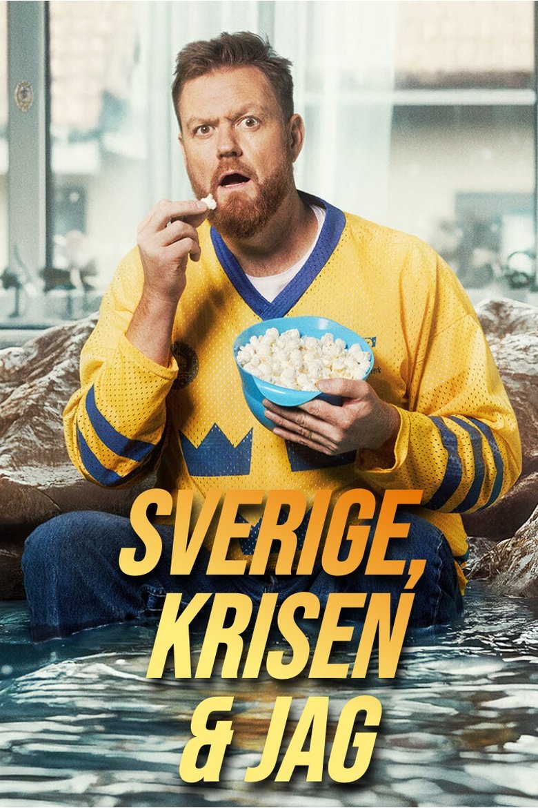 Poster of Sverige, krisen och jag