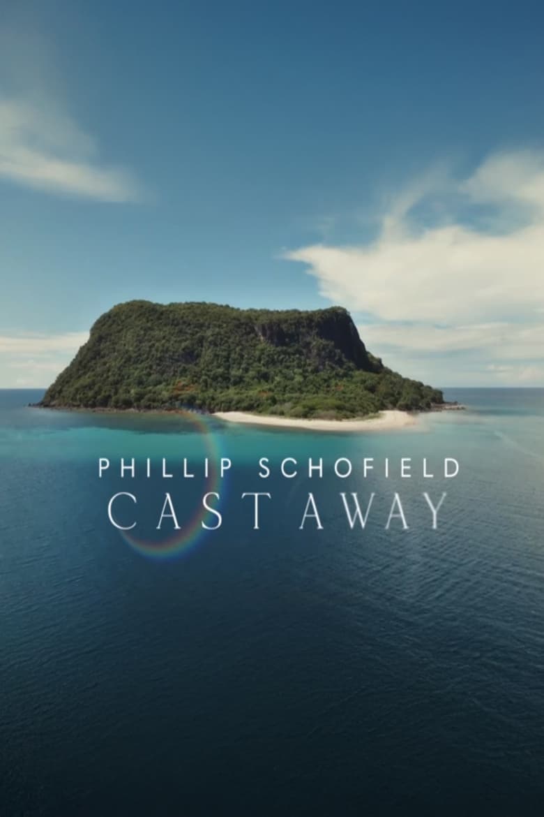 Poster of Phillip Schofield: Cast Away