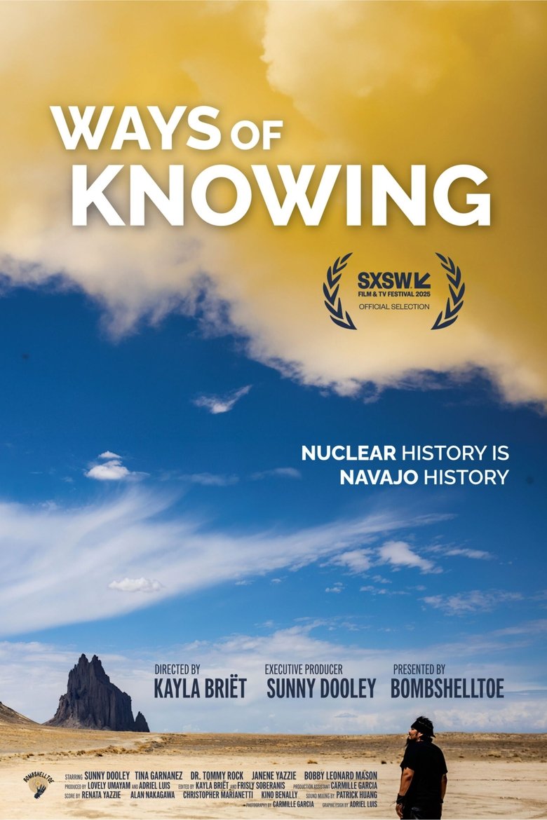 Poster of Ways of Knowing: A Navajo Nuclear History