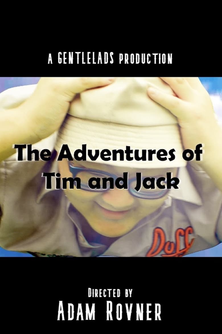 Poster of The Adventures of Tim and Jack