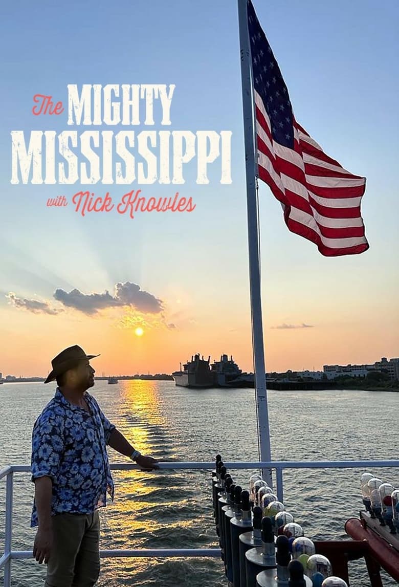 Poster of The Mighty Mississippi with Nick Knowles