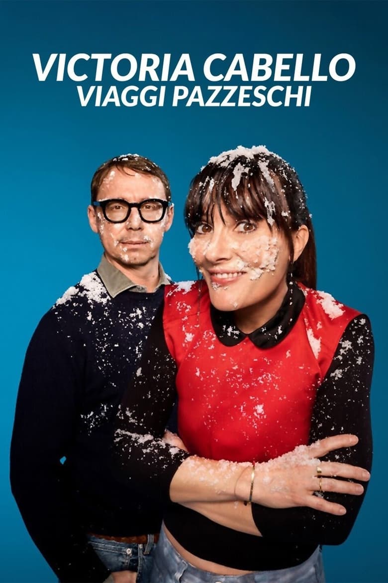 Poster of Victoria Cabello - Viaggi Pazzeschi