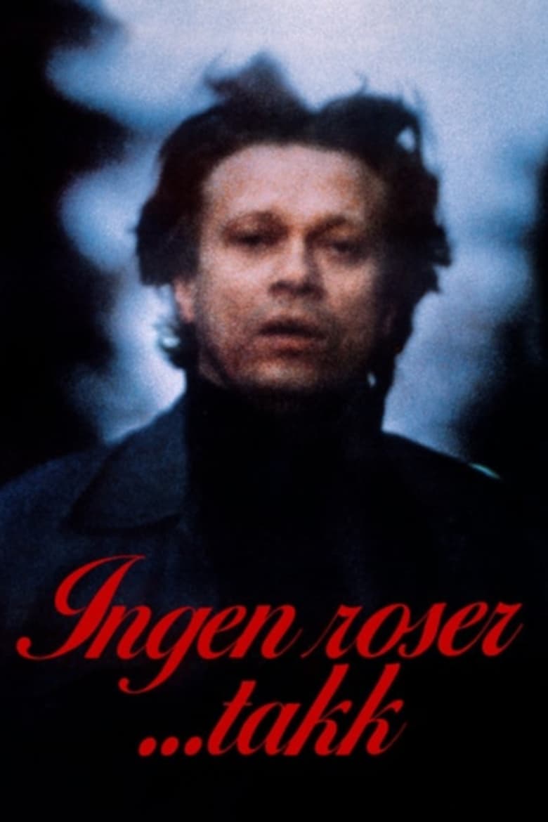 Poster of Ingen roser... takk