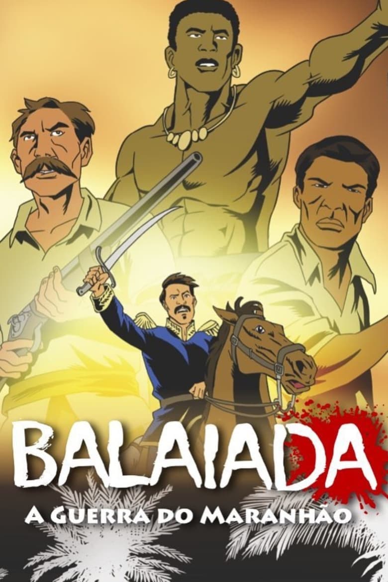 Poster of Balaiada: A Guerra Do Maranhão