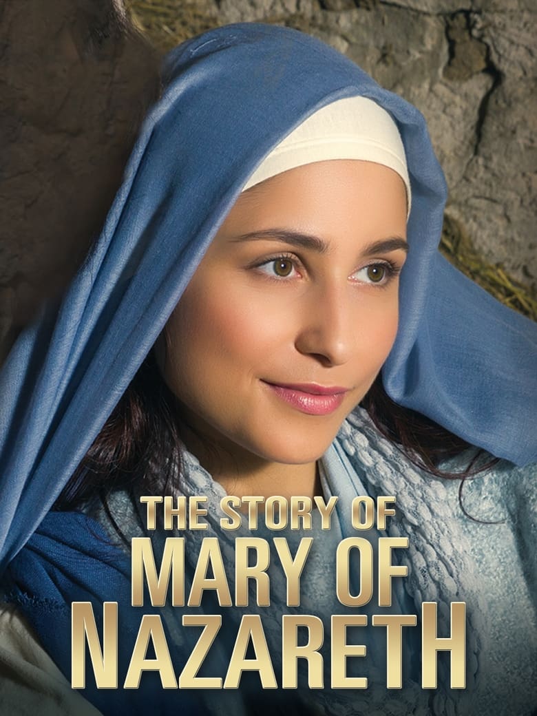 Poster of The Story of Mary of Nazareth