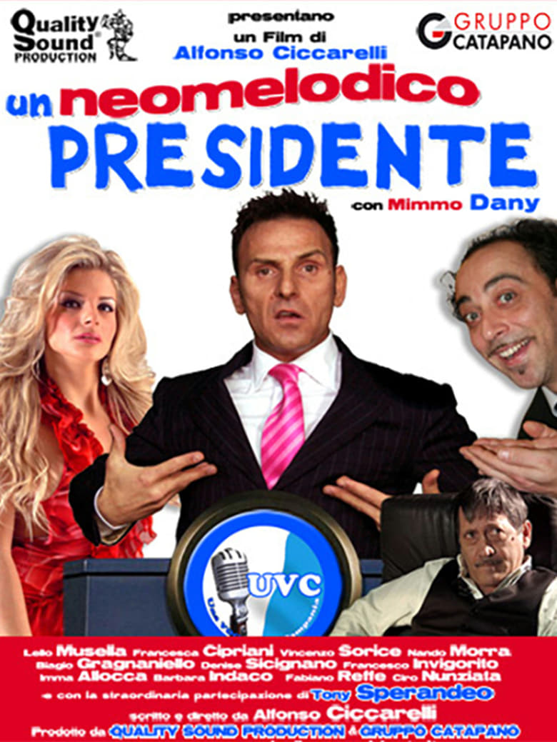 Poster of Un neomelodico presidente