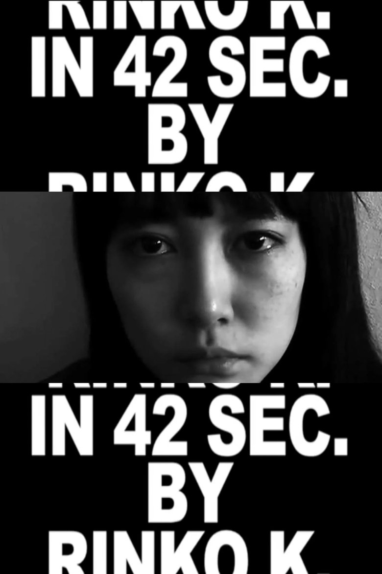 Poster of Rinko K. in 42 Sec. By Rinko K.