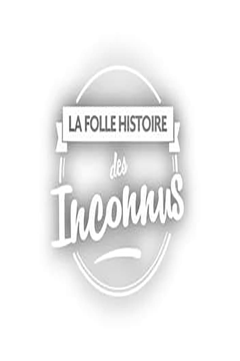 Poster of La folle histoire des Inconnus