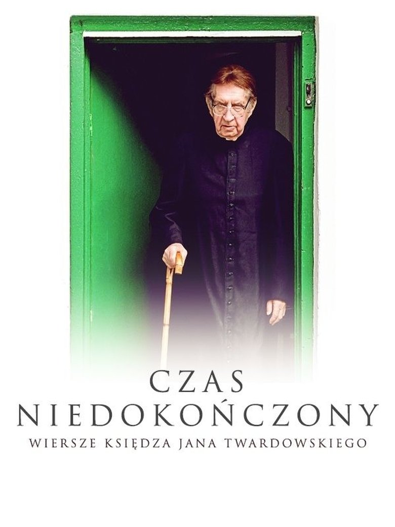 Poster of Unfinished Time: The Poems of Father Jan Twardowski