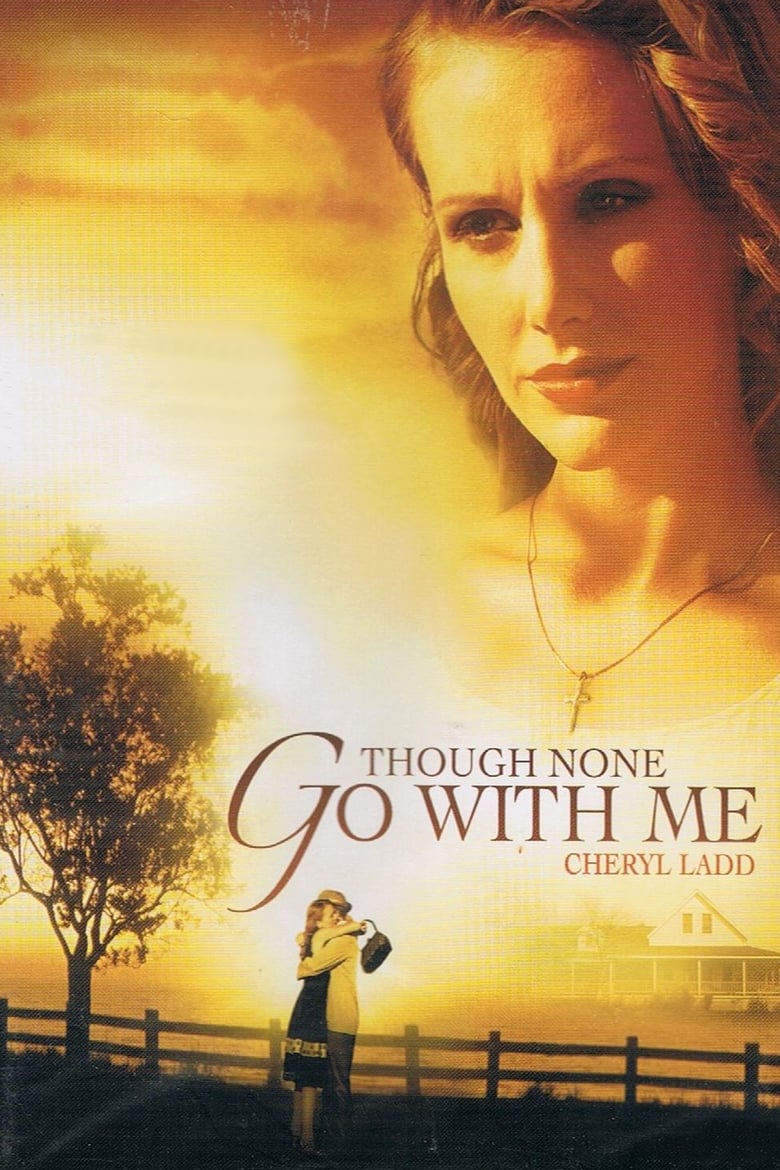 Poster of Though None Go with Me