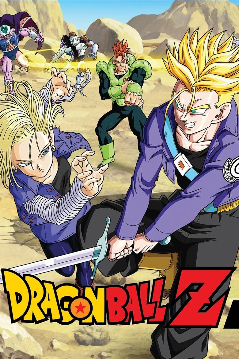 Poster of Episodes in Dragon Ball Z - Androids Saga - Androids Saga
