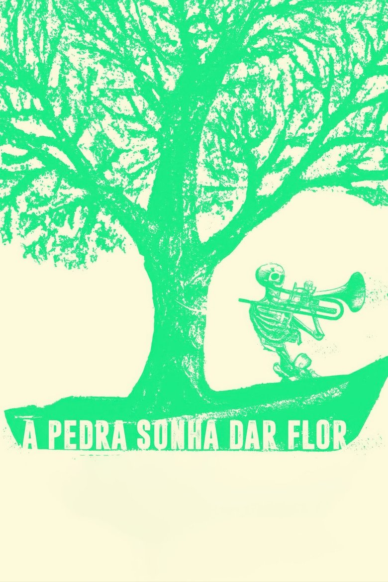 Poster of A Pedra Sonha Dar Flor