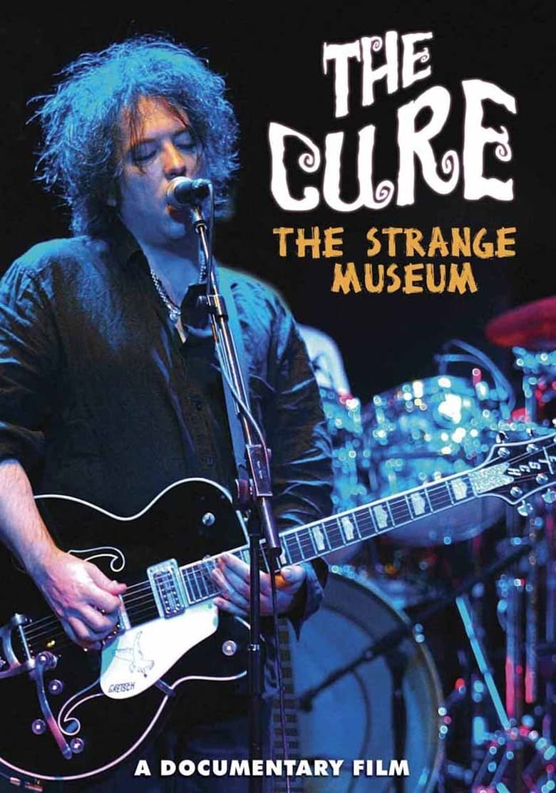 Poster of The Cure: The Strange Museum