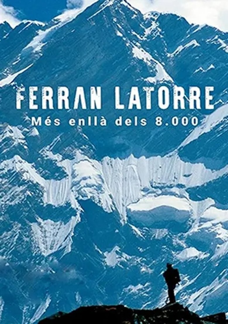 Poster of Ferran Latorre. Més enllà dels 8.000