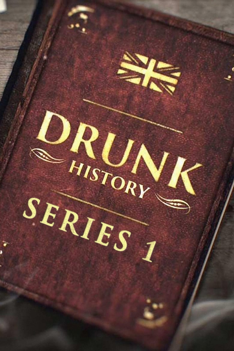 Poster of Episodes in Drunk History - Season 1 - Season 1