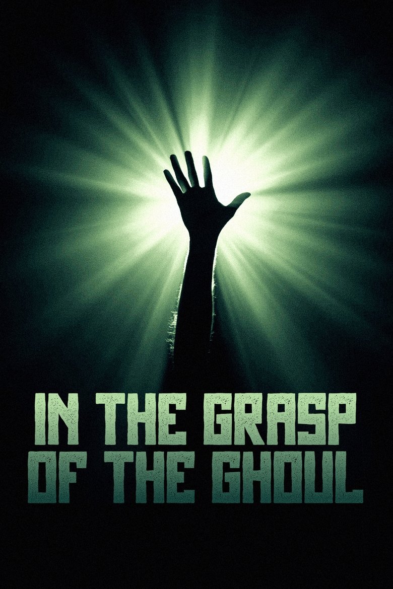 Poster of In the Grasp of the Ghoul