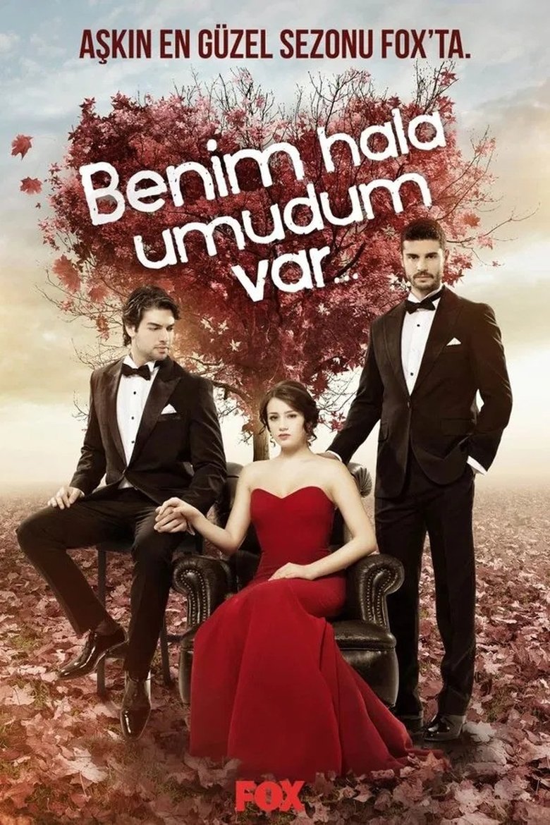 Poster of Episodes in Benim Hâlâ Umudum Var - Season 1 - Season 1