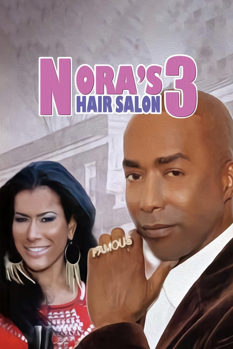 Poster of Nora's Hair Salon 3: Shear Disaster