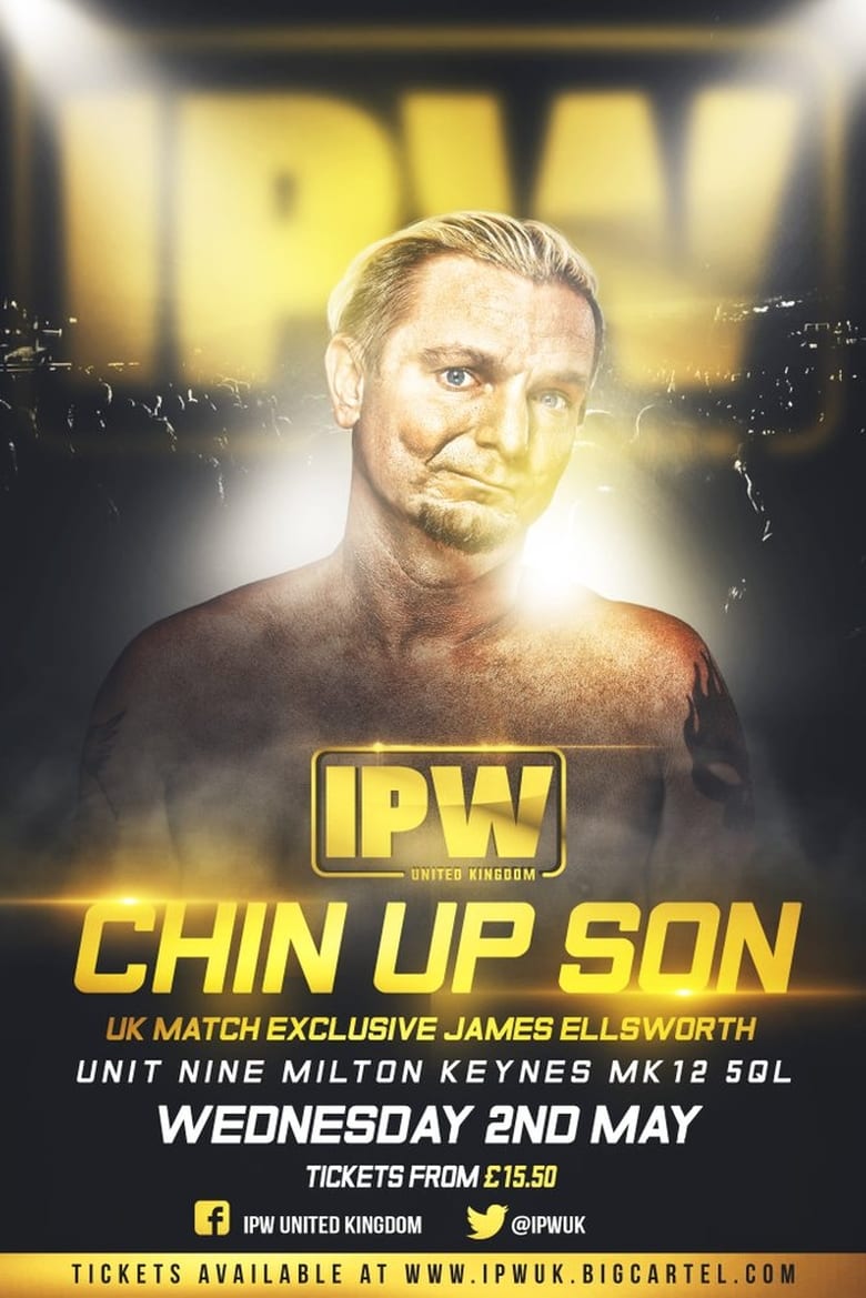 Poster of IPW:UK Chin Up Son