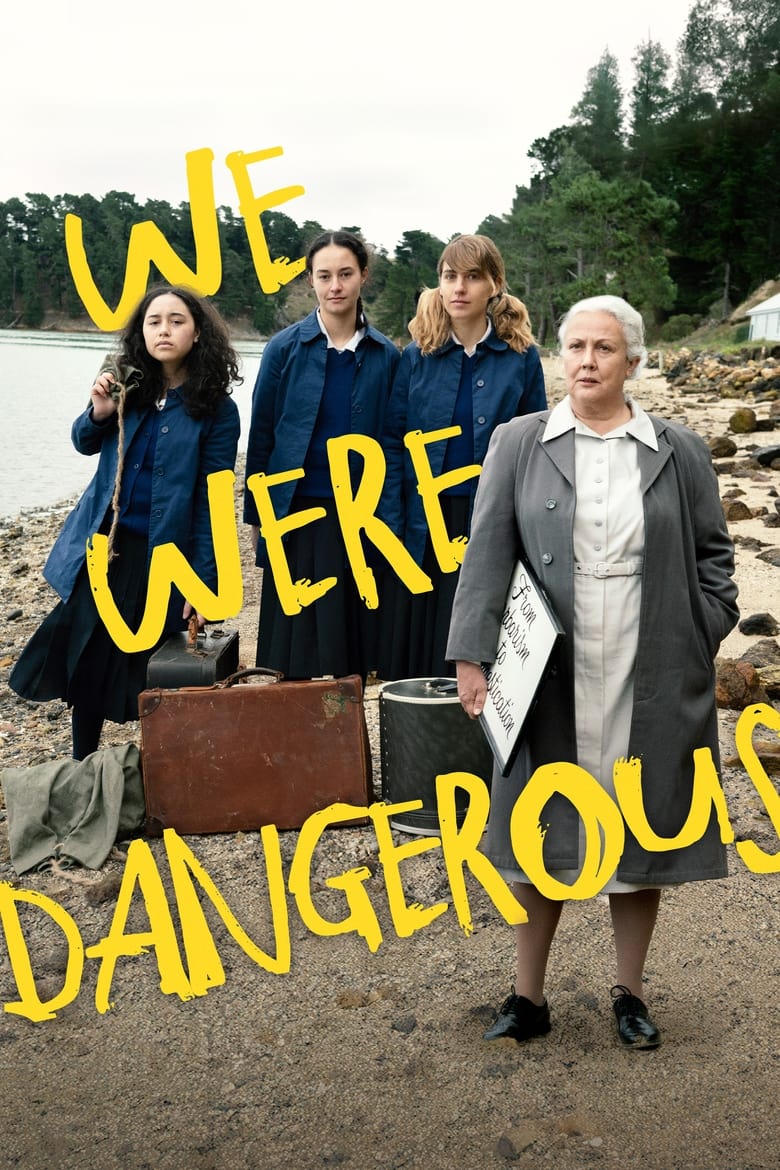 Poster of We Were Dangerous