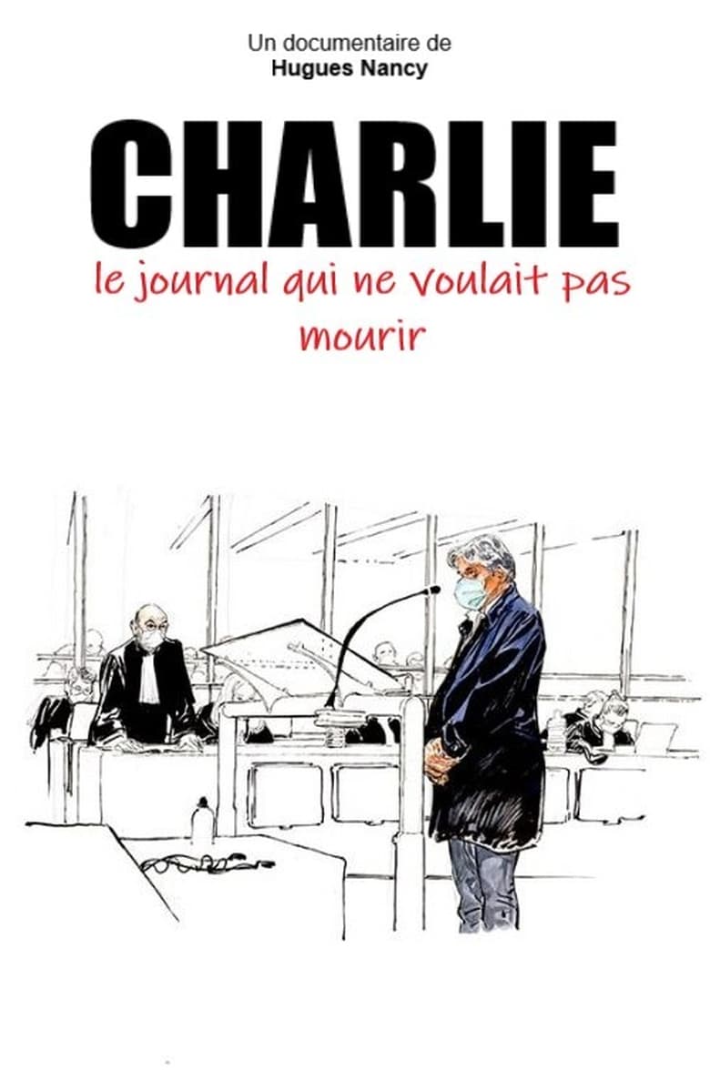 Poster of Charlie, le journal qui ne voulait pas mourir