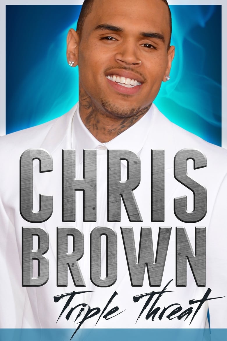 Poster of Chris Brown: Triple Threat