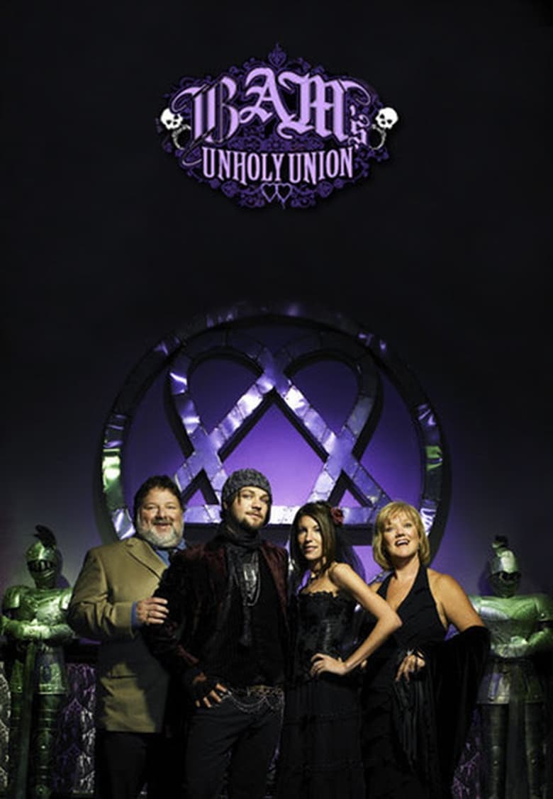 Poster of Episodes in Bam's Unholy Union - Season 1 - Season 1