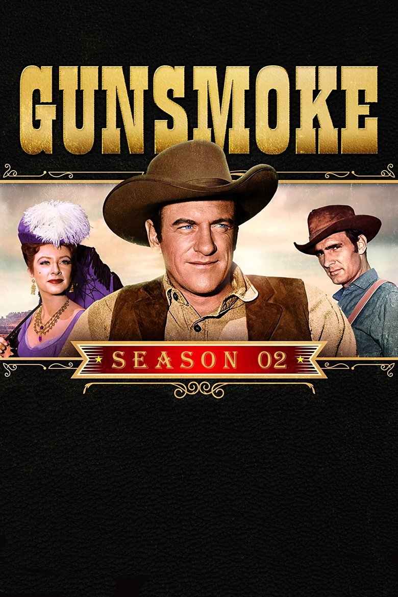 Poster of Episodes in Gunsmoke - Season 2 - Season 2