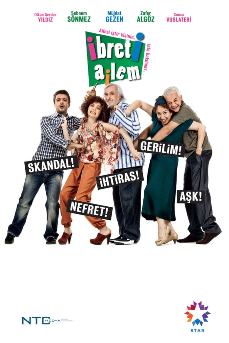 Poster of Cast and Crew in İbret I Ailem - Season 1 - Episode 1 - Episode 1