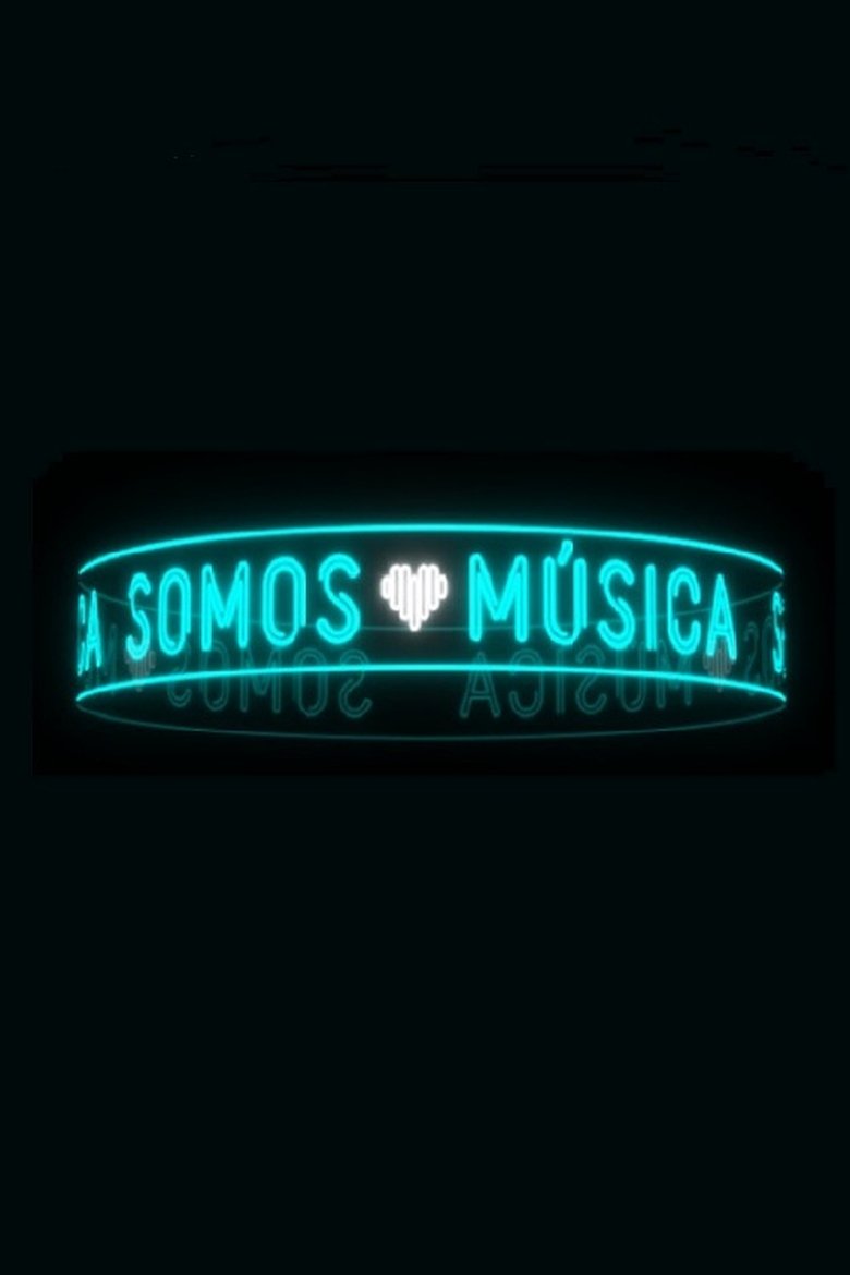 Poster of Episodes in Somos Música - Season 1 - Season 1