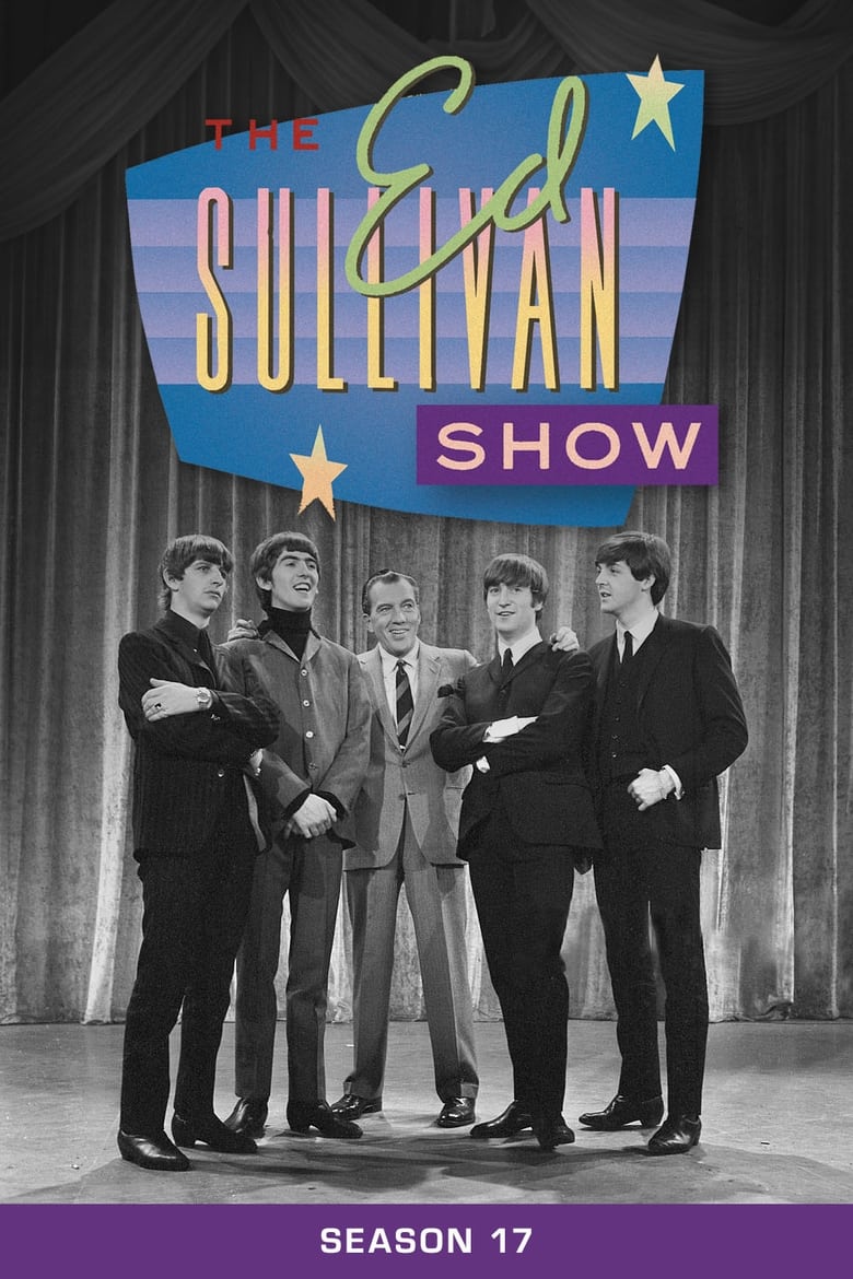 Poster of Episodes in The Ed Sullivan Show - Season 17 - Season 17