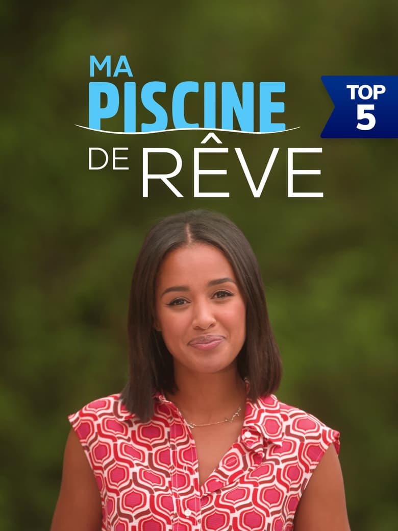 Poster of Ma piscine de rêve