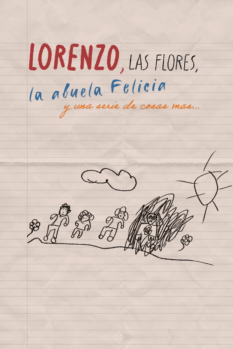 Poster of Lorenzo y los lirios, la abuela Felicia y una serie de cosas mas...