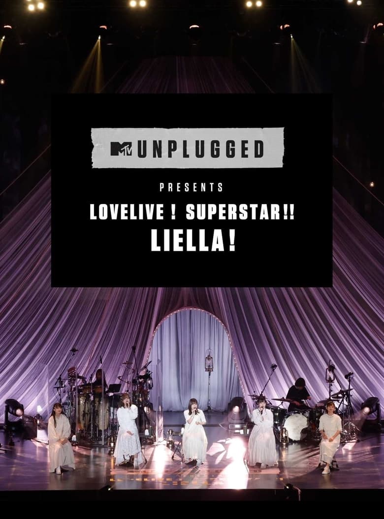 Poster of MTV Unplugged Presents: Love Live! Superstar!! Liella!