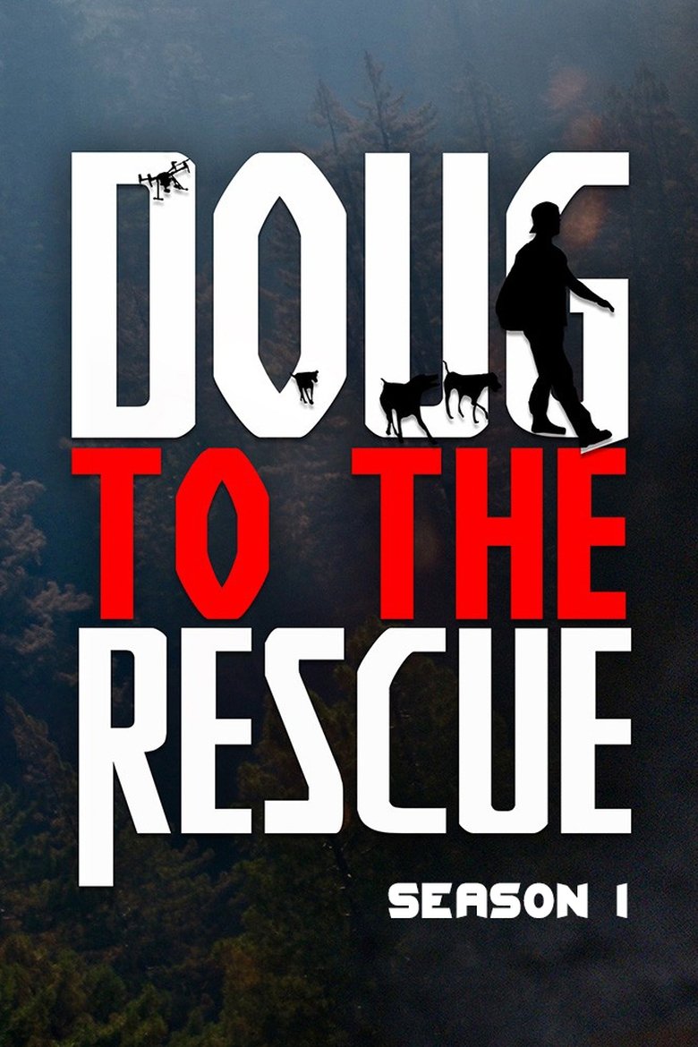 Poster of Cast and Crew in Doug To The Rescue - 13 Days After Hurricane Laura (Season 1 - Episode 3) - 13 Days After Hurricane Laura