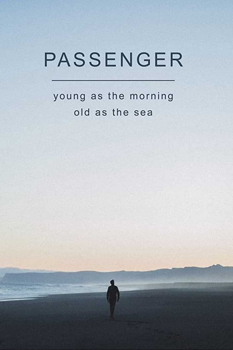 Poster of Passenger: Young as the Morning, Old as the Sea