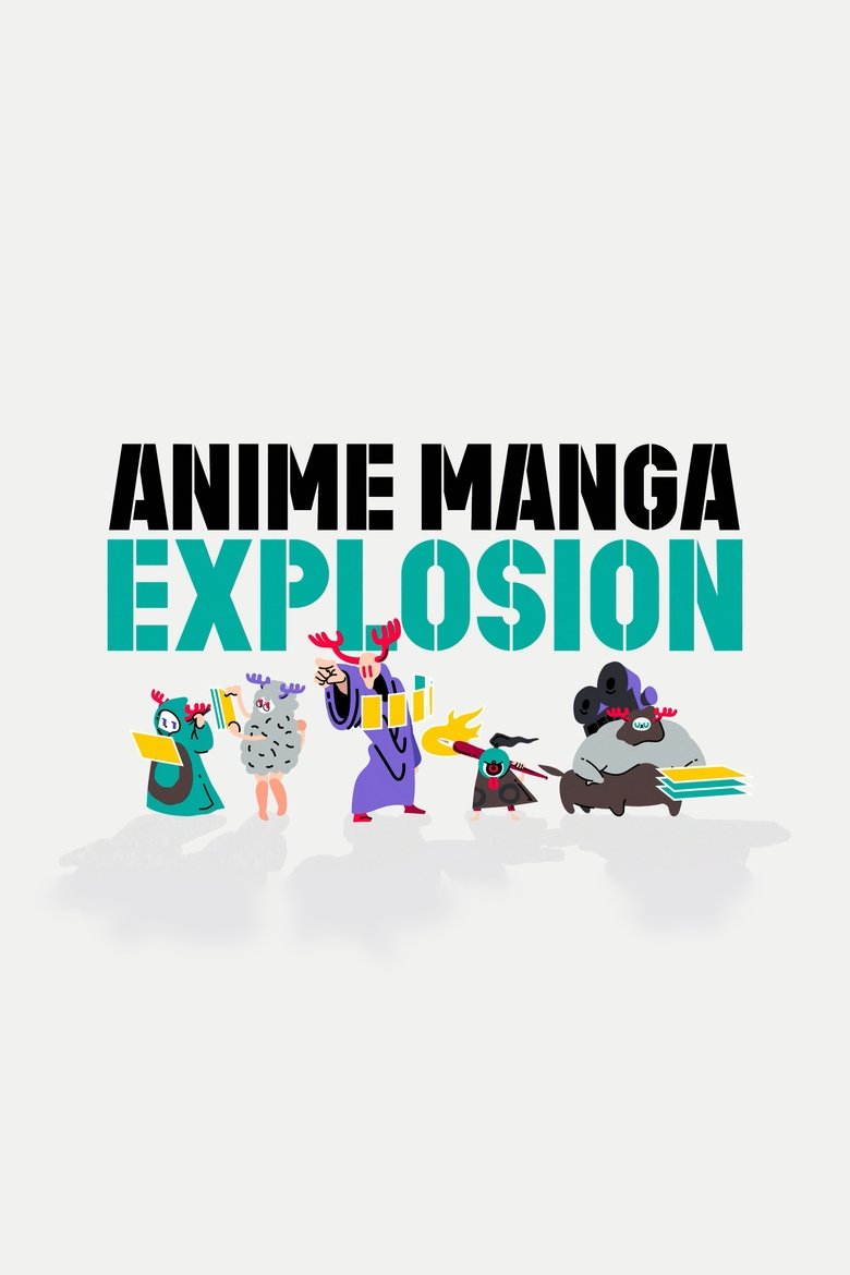 Poster of Episodes in ANIME MANGA EXPLOSION - 2023 - 2023