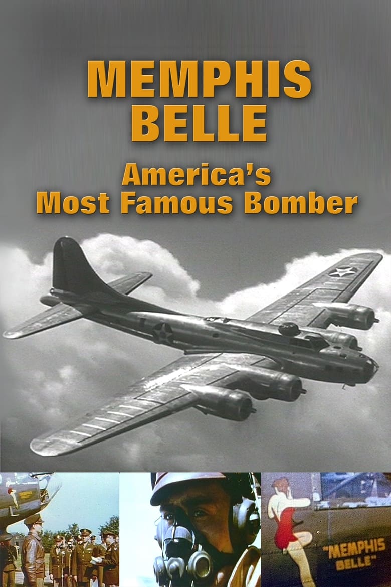 Poster of Memphis Belle: America's Most Famous Bomber