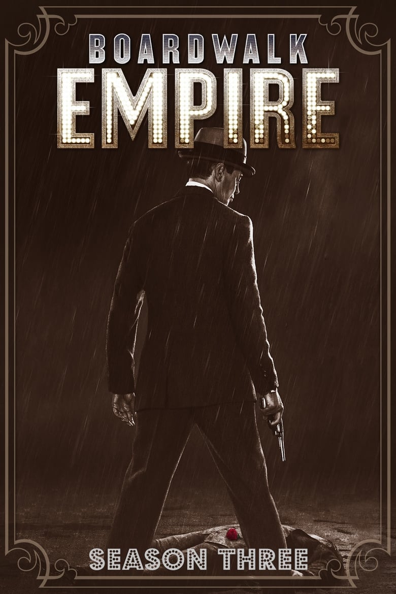 Poster of Episodes in Boardwalk Empire - Season 3 - Season 3