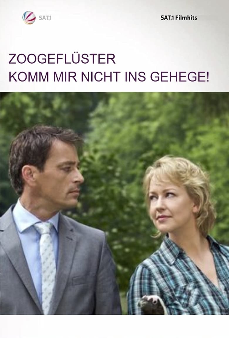 Poster of Zoogeflüster - Komm mir nicht ins Gehege!