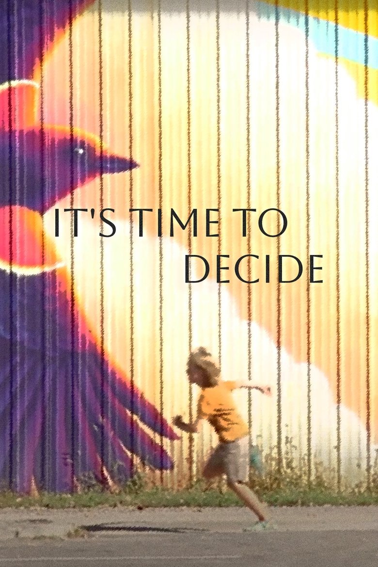 Poster of It's Time to Decide