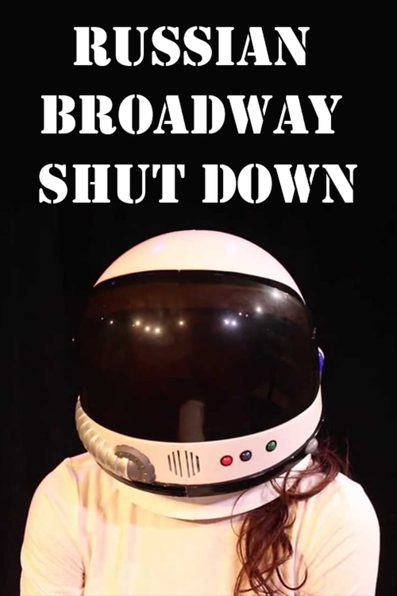 Poster of Russian Broadway Shut Down