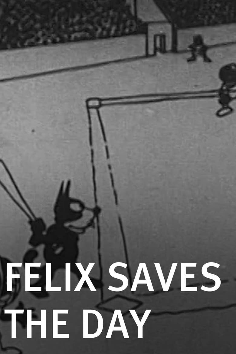 Poster of Felix Saves the Day