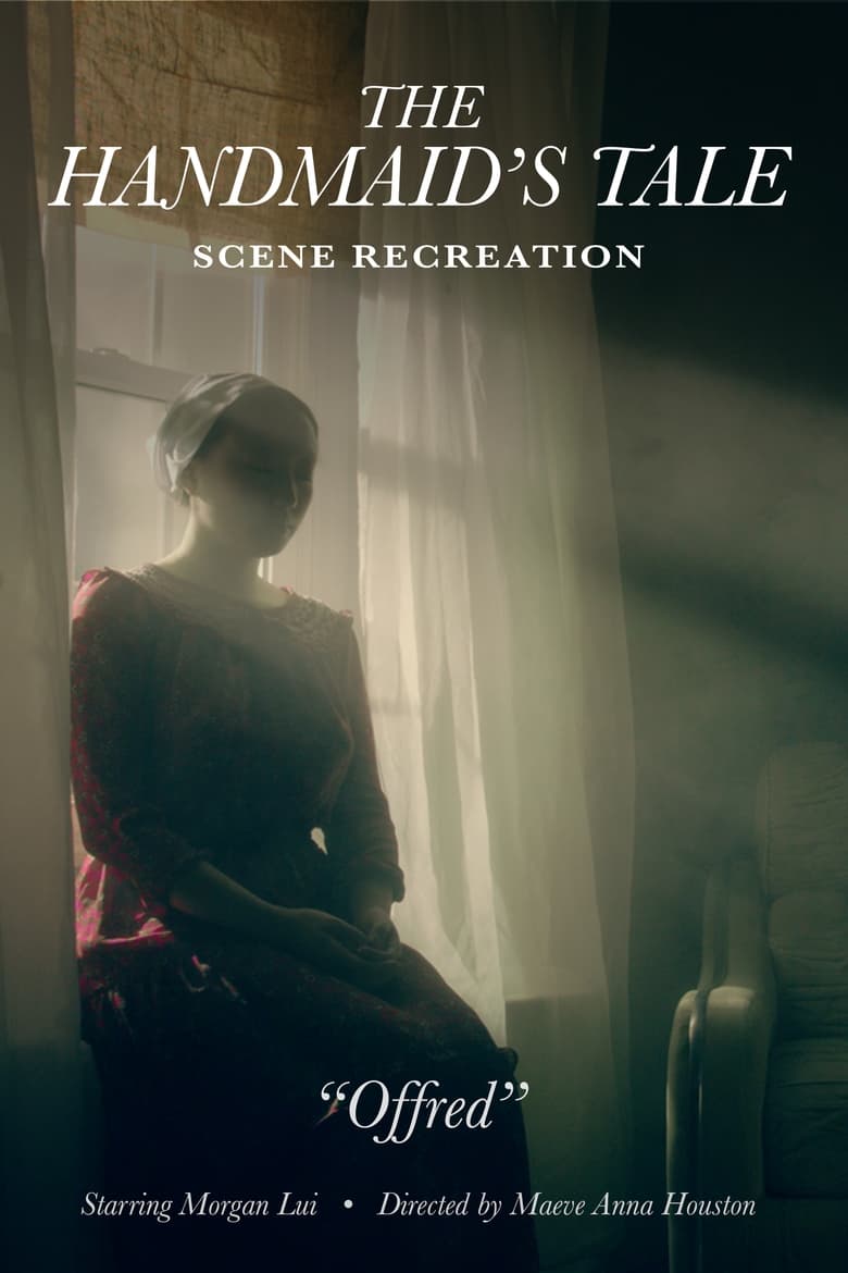 Poster of The Handmaid's Tale Scene Recreation: "Offred"