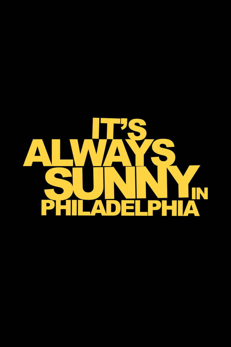 Poster of Episodes in It's Always Sunny In Philadelphia - Specials - Specials